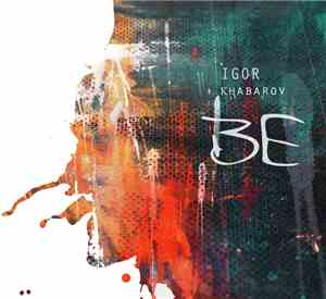 Igor Khabarov - Be