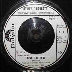 John Otway, Wild Willy Barrett - Down The Road