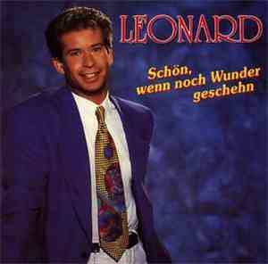 Leonard - Schön, Wenn Noch Wunder Geschehn