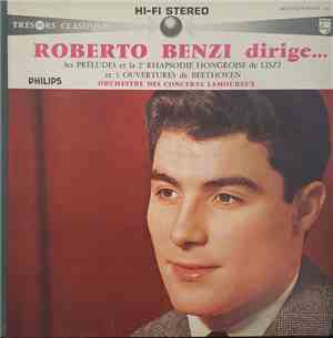 Liszt, Beethoven, Roberto Benzi Dirige L' Orchestre Des Concerts Lamoureux  ...