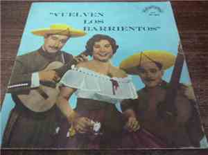 Los Hermanos Barrientos - Vuelven Los Barrientos