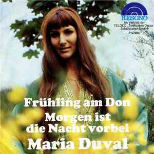 Maria Duval - Frühling Am Don / Morgen Ist Die Nacht Vorbei