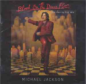 Michael Jackson - Blood On The Dance Floor - HIStory In The Mix