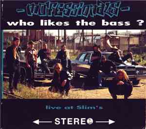 Mo'Fessionals - Who Likes The Bass?