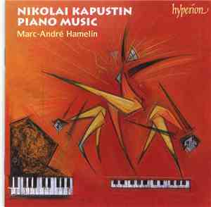 Nikolai Kapustin, Marc-André Hamelin - Piano Music