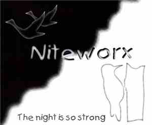 Niteworx - The Night Is So Strong