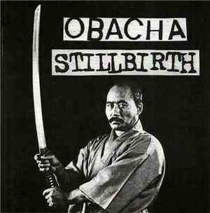 Obacha / Stillbirth  - Obacha / Stillbirth