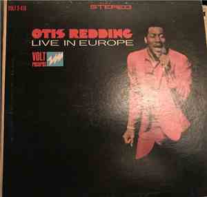 Otis Redding - Otis Redding Live In Europe