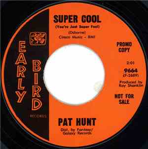Pat Hunt - Super Cool (You're Just Super Fool) / Everybody's Somebody's Foo ...