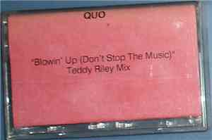 Quo - Blowin' Up (Don't Stop The Music) Teddy Riley Mix