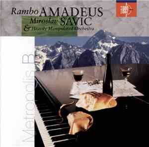 Rambo Amadeus & Miroslav Savić - Metropolis B