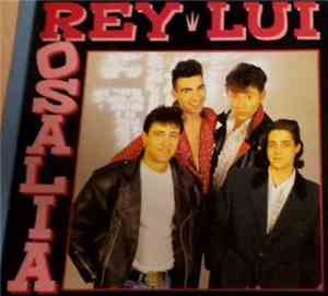 Rey Lui - Rosalia / Tormenta Seca