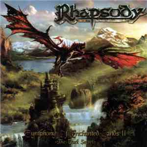 Rhapsody - Symphony Of Enchanted Lands II - The Dark Secret