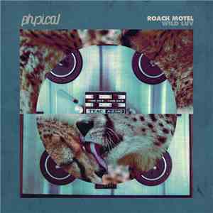 Roach Motel - Wild Luv