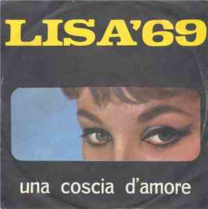 Roby  - Lisa'69 / Una Coscia D'Amore
