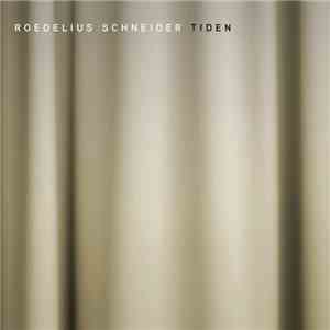 Roedelius, Schneider - Tiden