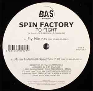 Spin Factory - To Fight
