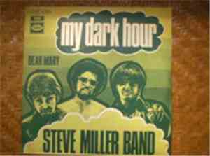 Steve Miller Band - My Dark Hour