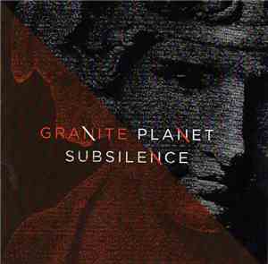 Subsilence - Granite Planet