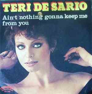 Teri De Sario - Ain't Nothing Gonna Keep Me From You