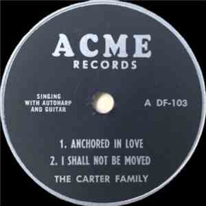 The Carter Family - Anchored In Love