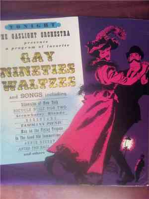 The Gaslight Orchestra - Gay Nineties Waltzes