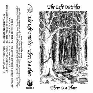 The Left Outsides - There Is A Place