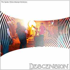 The Spider Kitten Atomçk Orchestra - Descension