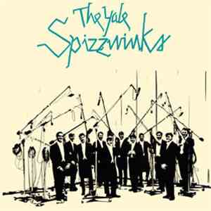 The Yale Spizzwinks - The Yale Spizzwinks