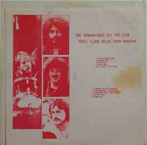 The Youngbloods - Hit The Live Trail 2,000 Miles From Nowhere