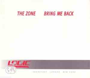 The Zone - Bring Me Back