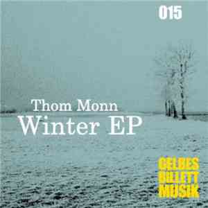 Thom Monn - Winter EP