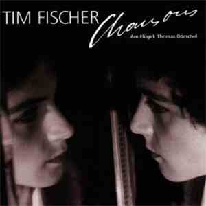 Tim Fischer - Chansons