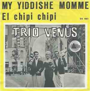 Trio Venus - My Yiddishe Momme