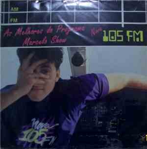 Various - As Melhores Do Programa Marcelo Show Pela 105 FM
