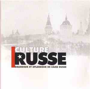 Various - Culture Russe (Grandeur Et Splendeur De L'âme Russe)