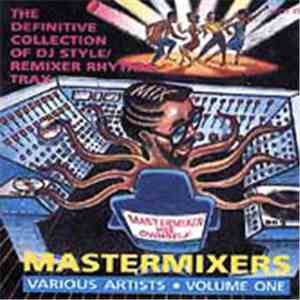 Various - Mastermixers Volume One