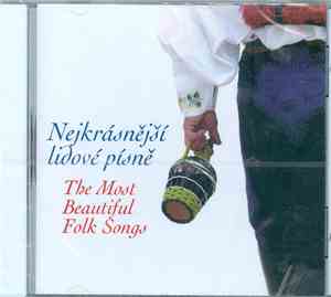 Various - Nejkrásnější Lidové Písně / The Most Beautiful Folk Songs