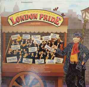 Various - The Great British Dance Bands Play London Pride 1925-1949