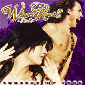 Various - Wingered Rock 2 - Squeeze My Tros