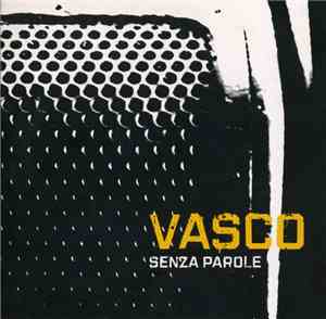 Vasco - Senza Parole