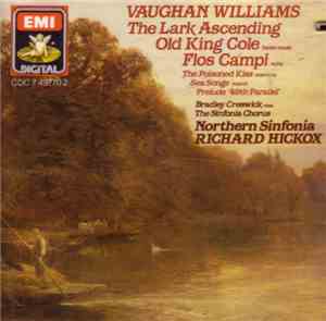 Vaughan Williams, Bradley Creswick, The Sinfonia Chorus, Northern Sinfonia, ...
