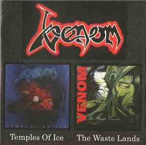 Venom  - Temples Of Ice / The Waste Lands
