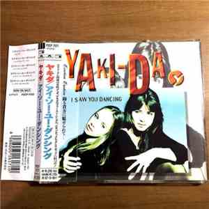 Yaki-Da - I Saw You Dancing