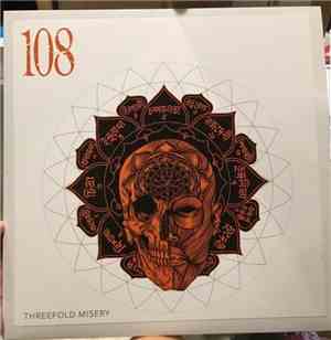 108  - Threefold Misery