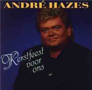 André Hazes - Kerstfeest Voor Ons