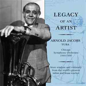 Arnold Jacobs - Legacy Of An Artist