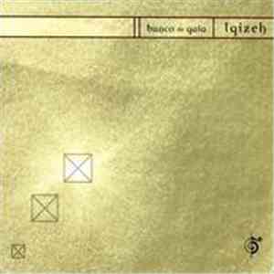 Banco De Gaia - Igizeh
