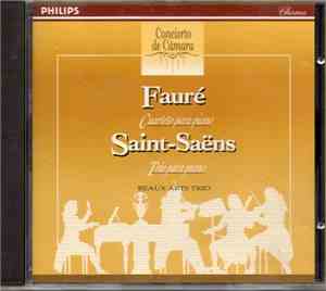 Beaux Arts Trio - Fauré: Cuarteto Para Piano - Saint-Saëns: Trío Para Piano