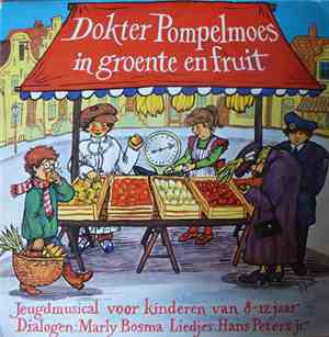 Benny Vreden - Dokter Pompelmoes in groente en fruit (Jeugdmusical voor kin ...